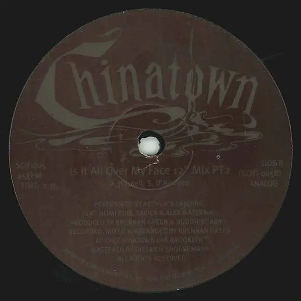 Arthur's Landing - Is It All Over My Face, Funk / Soul, Disco, Downtempo, Leftfield, 2010 - Chinatown Records, US, Vinyl 1x 1