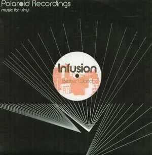 Album cover for Better World by Infusion