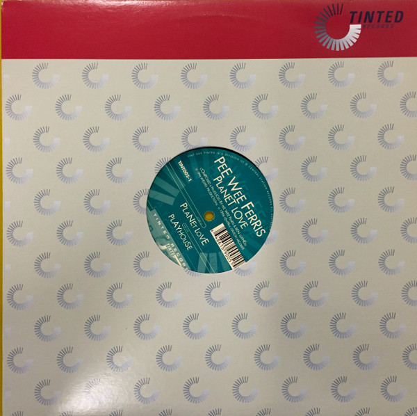 Peewee Ferris - Planet Love, Electronic, House, 1998 - Tinted Records, Australia, Vinyl 1x 12"