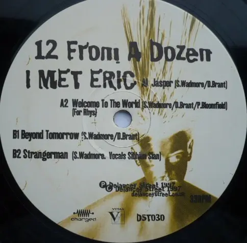 12 From A Dozen - I Met Eric, Electronic, Jazz, Downtempo, Trip Hop, 1997 - On Delancey Street, UK, Vinyl 1x 12", 33 ⅓ RPM