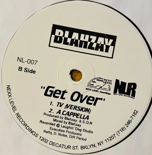 Blahzay Blahzay - Get Over, Hip Hop, Boom Bap, G-Funk, 1997 - Nexx Level Recordings, US, Vinyl 1x 12", 33 ⅓ RPM