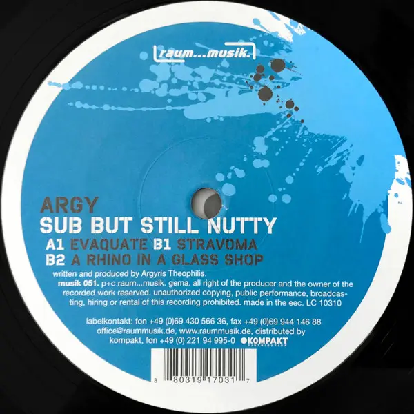 Argy - Sub But Still Nutty, Electronic, Minimal, Techno, 2005 - Raum...musik, Germany, Vinyl 1x 12", 33 ⅓ RPM, 45 RPM