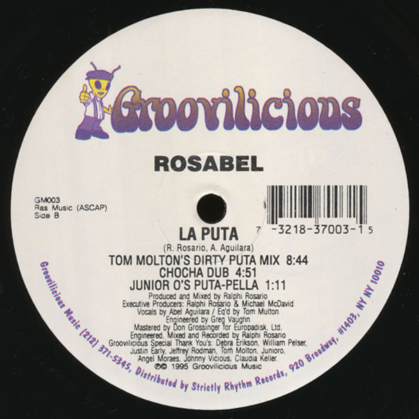 Rosabel - La Puta, Electronic, House, Tribal House, 1995 - Groovilicious, US, Vinyl 1x 12", 33 ⅓ RPM