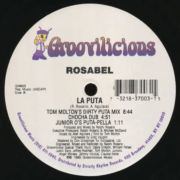 Rosabel - La Puta, Electronic, House, Tribal House, 1995 - Groovilicious, US, Vinyl 1x 12", 33 ⅓ RPM