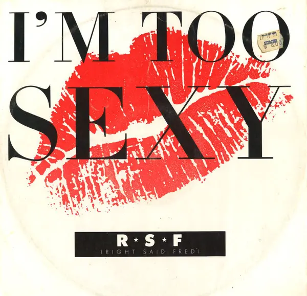 I'm Too Sexy