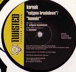Karnak - Calypso Breakdown / Hummin', Electronic, House, Tech House, Tribal House, 1996 - Twisted United Kingdom, UK, Vinyl 1