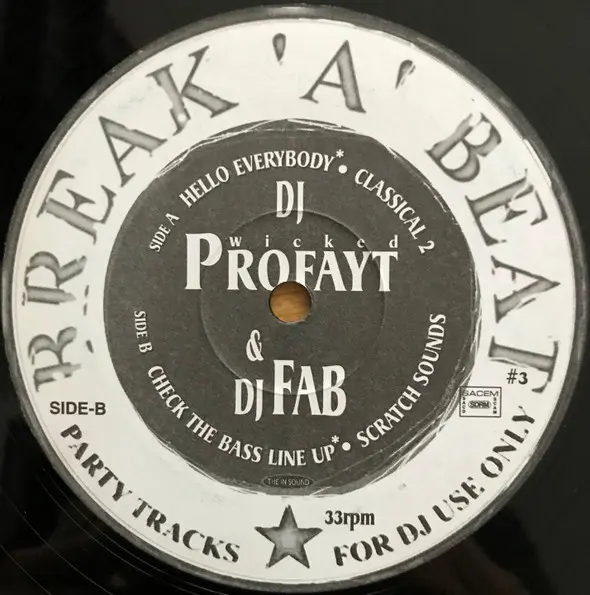 DJ Wicked Profayt & DJ Fab (2) - Break 'A' Beat #3, Hip Hop, DJ Battle Tool, Turntablism, 1999 - Groove Vibrations Records, F
