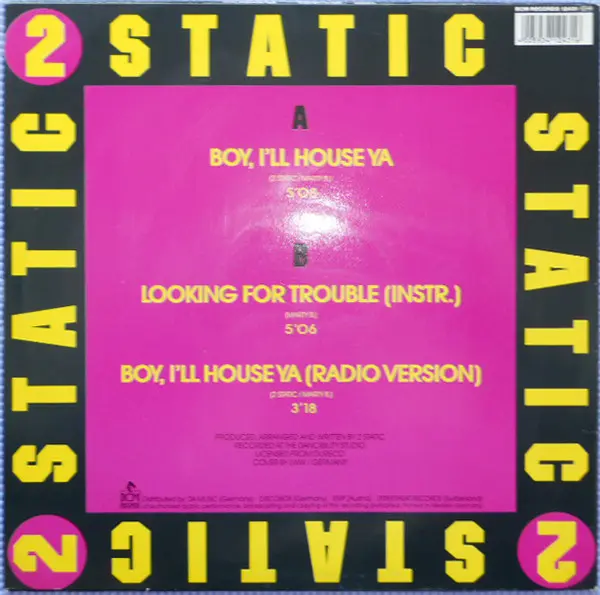 2 Static - Boy, I'll House Ya, Electronic, House, 1990 - BCM Records, Germany, Austria, & Switzerland, Vinyl 1x 12", 45 RPM