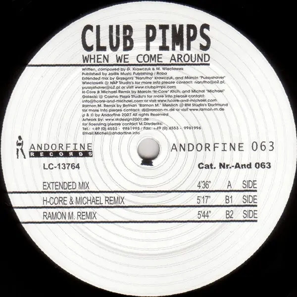 Club Pimps - When We Come Around, Electronic, Hands Up, Hard Trance, Trance, 2007 - Andorfine, Germany, Vinyl 1x 12"