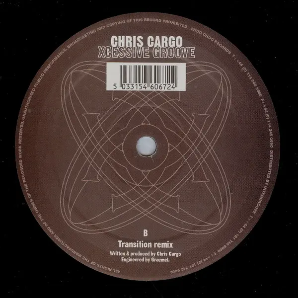 Chris Cargo - Xcessive Groove, Electronic, Progressive House, Progressive Trance, 2000 - Choo Choo Records, UK, Vinyl 1x 12",