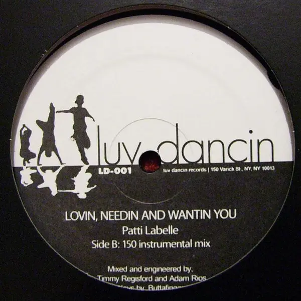 Patti Labelle - Lovin, Needin And Wantin You, Electronic, Deep House, 2007 - Luv Dancin Records, US, Vinyl 1x 12", Unofficial