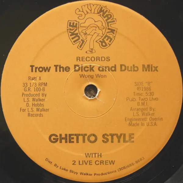 Ghetto Style With 2 Live Crew, The - Trow The D. And Ghetto Bass - 1986 - Bass Music, Electro, Miami Bass - Luke Skyywalker R