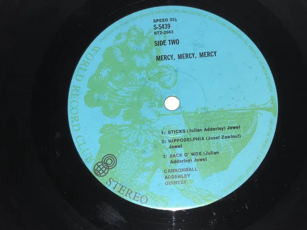 Album cover for Mercy, Mercy, Mercy! - Live At "The Club" by Cannonball Adderley Quintet, The