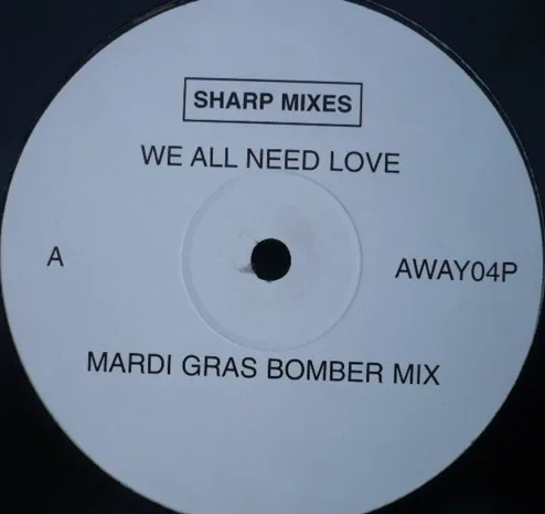 We All Need Love (Sharp Mixes)