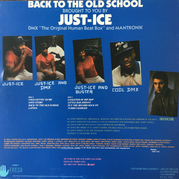 Just-Ice - Back To The Old School, Electronic, Hip Hop, Beatbox, Electro, Gangsta, Hip Hop, 1986 - Fresh Records, US, Vinyl 1