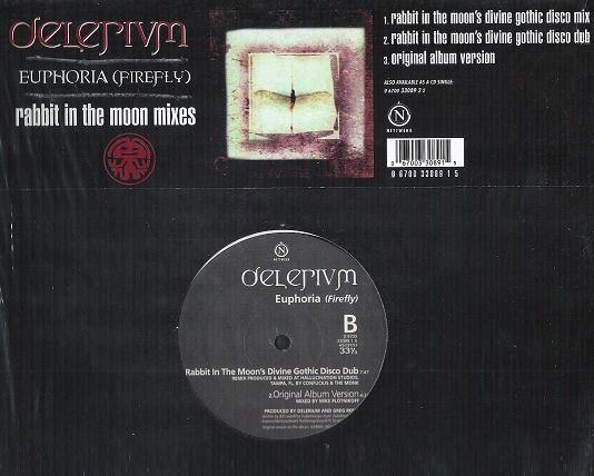 Delerium - Euphoria (Firefly) Rabbit In The Moon Mixes, Electronic, Downtempo, Progressive House, 1997 - Nettwerk, Canada, Vi