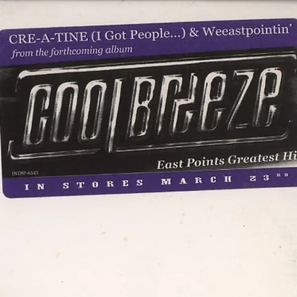 Cool Breeze (2) - Cre-A-Tine (I Got People...)/Weeastpointin', Hip Hop, 1999 - A&M Records, Organized Noize, US, Vinyl 1x 12"