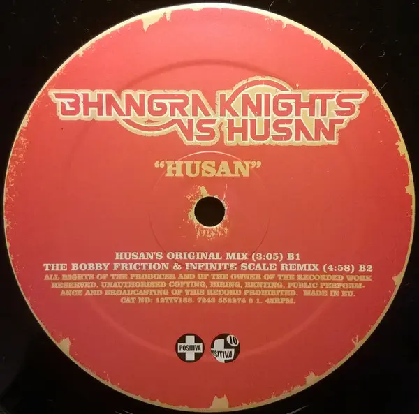 Bhangra Knights vs. Husan - Husan, Electronic, House, 2003 - Positiva, UK, Vinyl 1x 12", 33 ⅓ RPM, 45 RPM