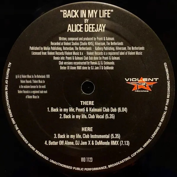 Alice Deejay - Back In My Life, Electronic, Euro House, Hard Trance, Trance, 1999 - Violent Records, Netherlands, Vinyl 1x 12