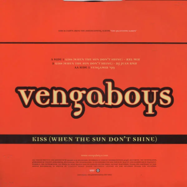 Album cover for Kiss (When The Sun Don't Shine) by Vengaboys