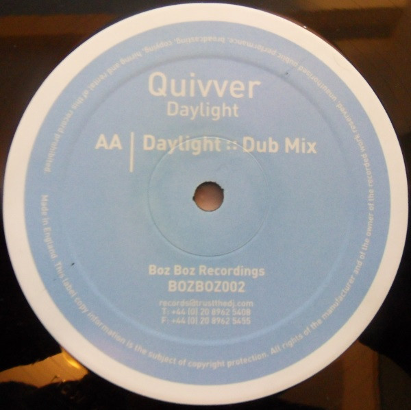Quivver - Daylight, Electronic, Progressive House, 2003 - BozBoz, UK, Vinyl 1x 12", 33 ⅓ RPM