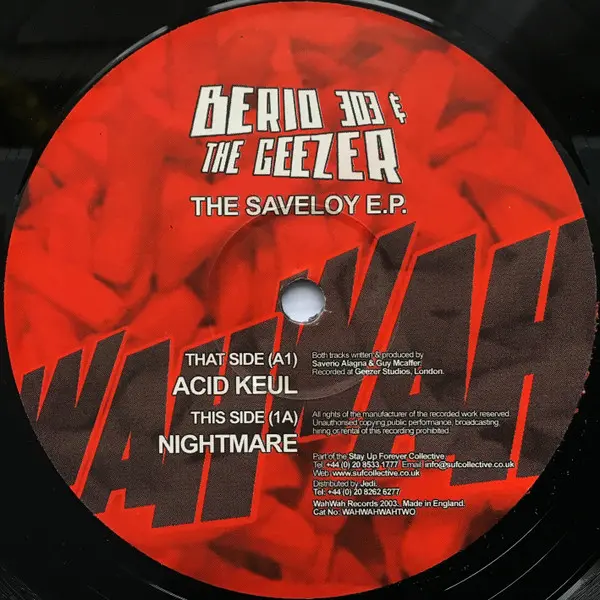 Berio 303 & Geezer - The Saveloy E.P., Electronic, Acid, Techno, 2003 - WahWah, UK, Vinyl 1x 12", EP