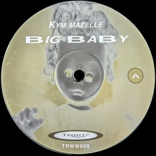 Kym Mazelle - Big Baby, Electronic, Hip Hop, Downtempo, RnB/Swing, UK Garage, 1997 - Trinity Worldwide Records, UK, Vinyl 1x 