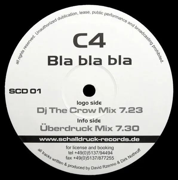 C4 - Bla Bla Bla, Electronic, Acid, Hard Trance, 2003 - Schalldruck Records, UK, Vinyl 1x 12", 33 ⅓ RPM