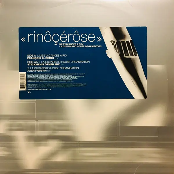 Rinôçérôse - Mes Vacances A Rio / La Guitaristic House Organisation, Electronic, Deep House, 2000 - V2, US, Vinyl 1x 12", 33 