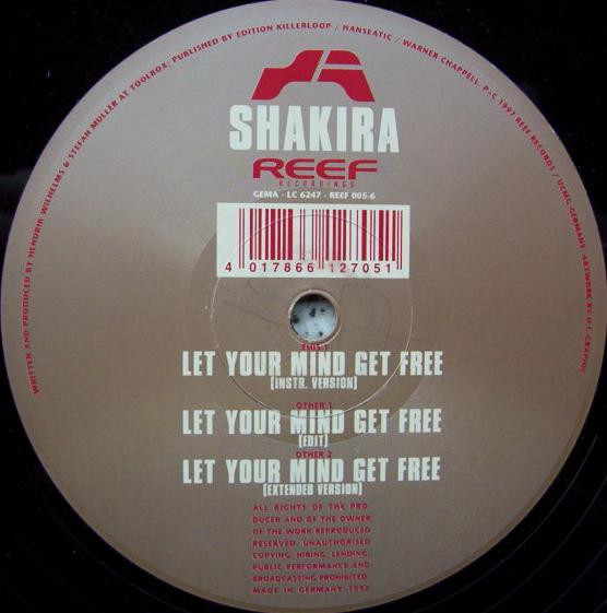 Shakira (2) - Let Your Mind Get Free, Electronic, Trance, 1997 - Reef Recordings, Germany, Vinyl 1x 12"
