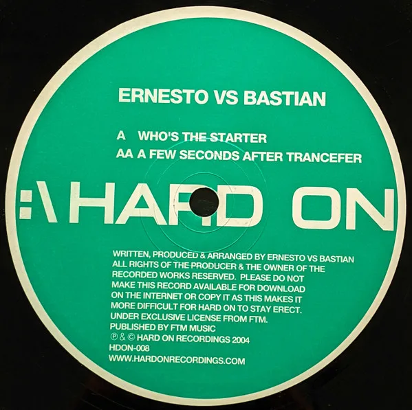 Album cover for Who's The Starter / A Few Seconds After Trancefer by Ernesto Vs. Bastian