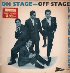 Album cover for On Stage - Off Stage by Howard Morrison Quartet, The