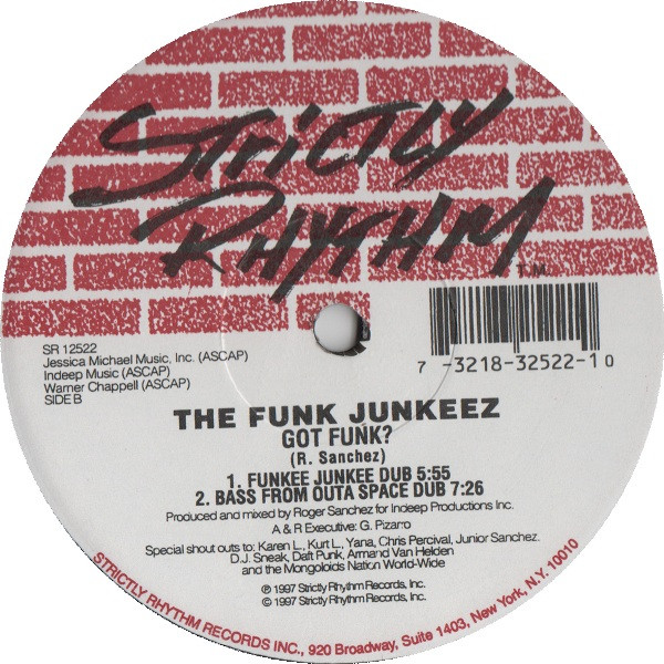 Funkjunkeez, The - Got Funk?, Electronic, Garage House, House, Speed Garage, 1997 - Strictly Rhythm, US, Vinyl 1x 12", 33 ⅓ R