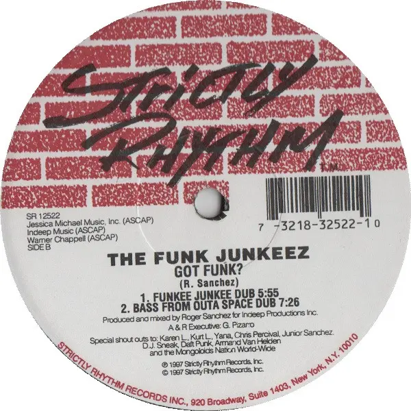 Funkjunkeez, The - Got Funk?, Electronic, Garage House, House, Speed Garage, 1997 - Strictly Rhythm, US, Vinyl 1x 12", 33 ⅓ R