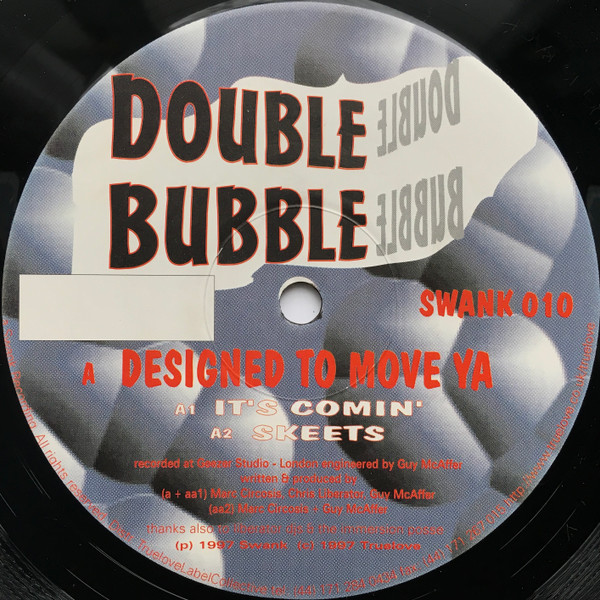 Double Bubble - Designed To Move Ya, Electronic, Acid, Progressive House, Techno, Trance, 1997 - Swank, UK, Vinyl 1x 12", Sin