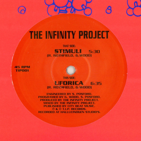 Infinity Project, The - Stimuli / Uforica - 1994 - Goa Trance - TIP Records - Vinyl 1x 12", 45 RPM
