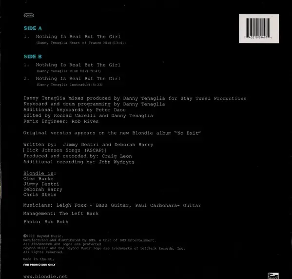 Blondie - Nothing Is Real But The Girl (Danny Tenaglia Mixes), Electronic, Synth-pop, Tribal House, 1999 - Beyond (3), Europe