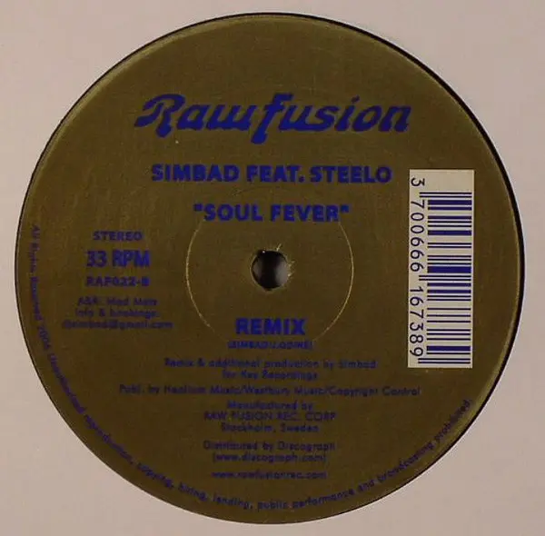 Simbad Feat. Steelo - Soul Fever, Electronic, Broken Beat, Deep House, Soul, 2006 - Raw Fusion Recordings, Sweden, Vinyl 1x 1