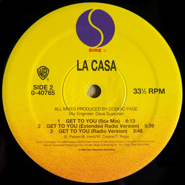 La Casa (4) - Get To You, Electronic, Funk / Soul, Pop, Garage House, Leftfield, Vocal, 1993 - Sire, Warner Bros. Records, US