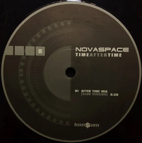 Novaspace - Time After Time, Electronic, Trance, 2002 - Konsum, Germany, Vinyl 1x 12", 33 ⅓ RPM, 45 RPM