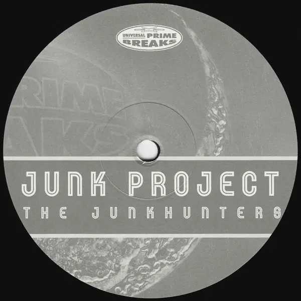Junk Project - The Junkhunters, Electronic, Progressive Trance, Techno, Trance, 1997 - Universal Prime Breaks, Germany, Vinyl