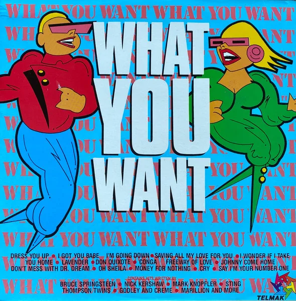 What You Want