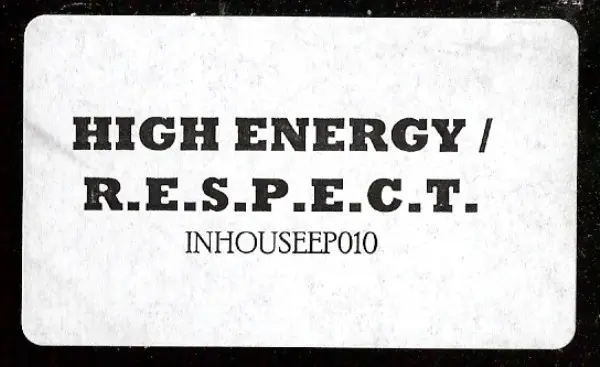 High Energy / R.E.S.P.E.C.T.
