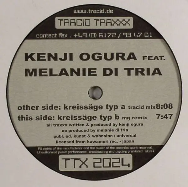 Kenji Ogura Feat. Melanie Di Tria - Kreissäge, Electronic, Hard Trance, Techno, 2000 - Tracid Traxxx, Germany, Vinyl 1x 12", 