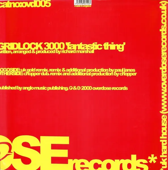 Gridlock 3000 - Fantastic Thing, Electronic, Hard House, 2000 - Overdose Records, UK, Vinyl 1x 12", 45 RPM