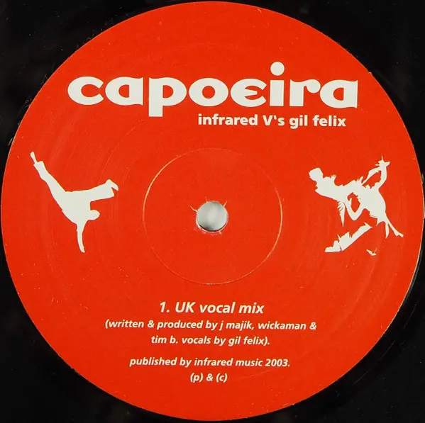 Infrared V's Gil Felix - Capoeira (Remixes), Electronic, Drum n Bass, 2003 - Infrared, UK, Vinyl 1x 12", 45 RPM