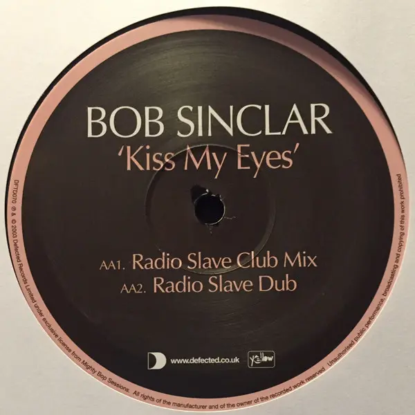 Bob Sinclar - Kiss My Eyes, Electronic, House, 2003 - Defected, UK, Vinyl 1x 12"