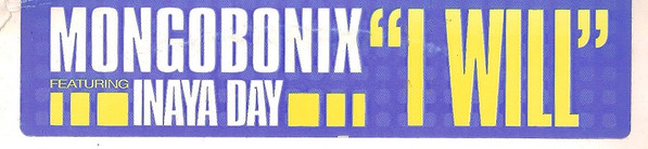 Mongobonix Featuring Inaya Day - I Will - 2000 - Garage House, House - Subliminal - Vinyl 1x 12", 33 ⅓ RPM