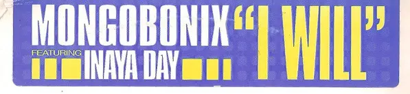 Mongobonix Featuring Inaya Day - I Will - 2000 - Garage House, House - Subliminal - Vinyl 1x 12", 33 ⅓ RPM