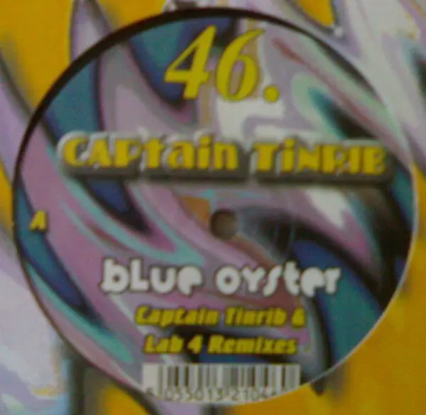 Captain Tinrib - Blue Oyster, Electronic, Acid, Hard Trance, 2001 - Tinrib Recordings, UK, Vinyl 1x 12"